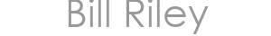 Bill Riley