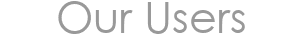 Our Users